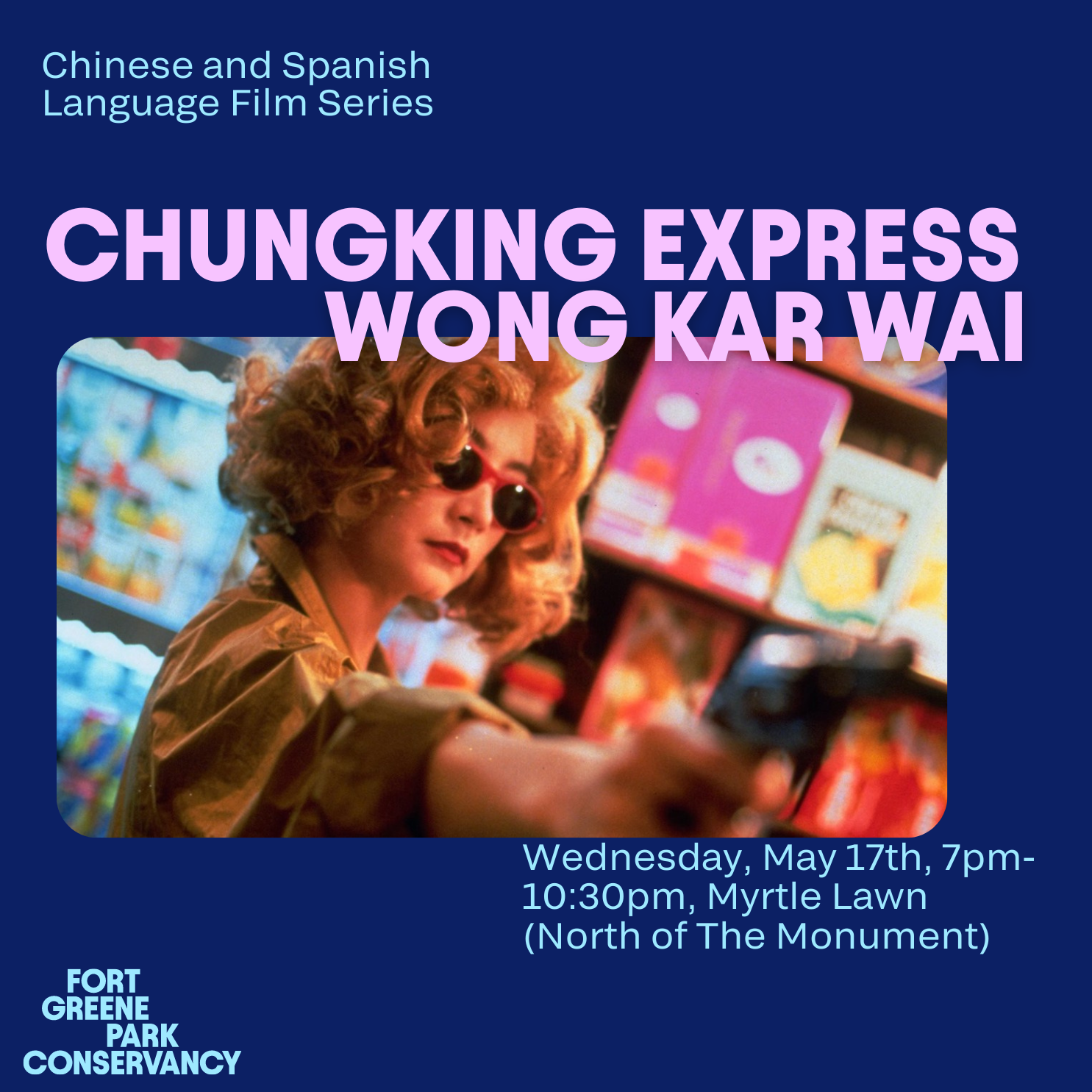 Chinese and Spanish Language Film Series: Chungking Express 