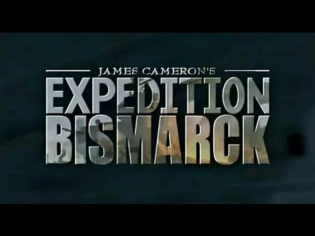 James Cameron's Expedition Bismarck