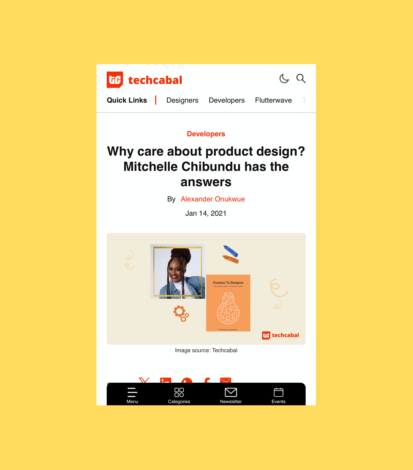 A screenshot of an article from TechCabal titled 'Why care about product design? Mitchell Chibundu has the answers,' by Alexander Onukwue, published on January 14, 2021. The article features a photo of a woman with braided hair, smiling, with a cover of Mitchell Chibundu's book, "Clueless To Designer," next to her, along with some colorful page markers.