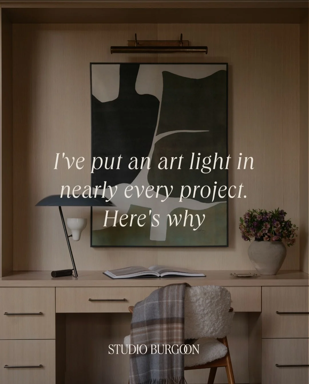 The artwork you haven&rsquo;t chosen yet could change your electrical plan.

That&rsquo;s one reason I bring up picture lights early. I use them in nearly every project because they add light at a height that overhead fixtures can&rsquo;t, drawing yo