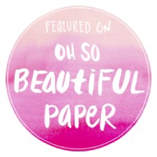 Featured on Oh So Beautiful Paper