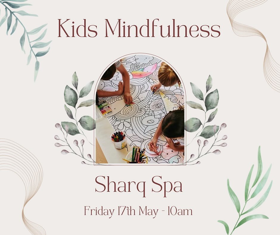 Our Kids Mindfullness Class this Friday at @sharqvillageandspa 🙏

We&rsquo;ll be focusing this week on some mindful coloring being still and focusing within, mindful coloring has been shown to:

✨ Reduce anxiety &amp; stress
✨ Improve sleep
✨ Improv