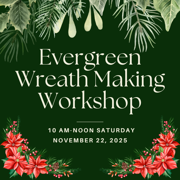 2025-11-22 Evergreen Wreath Making Workshop WEBSITE.png