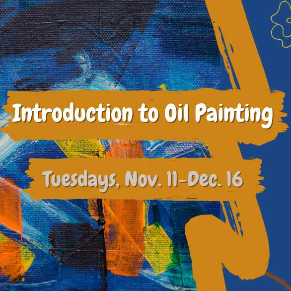 2025-11-11 Introduction to Oil Painting WEBSITE.png