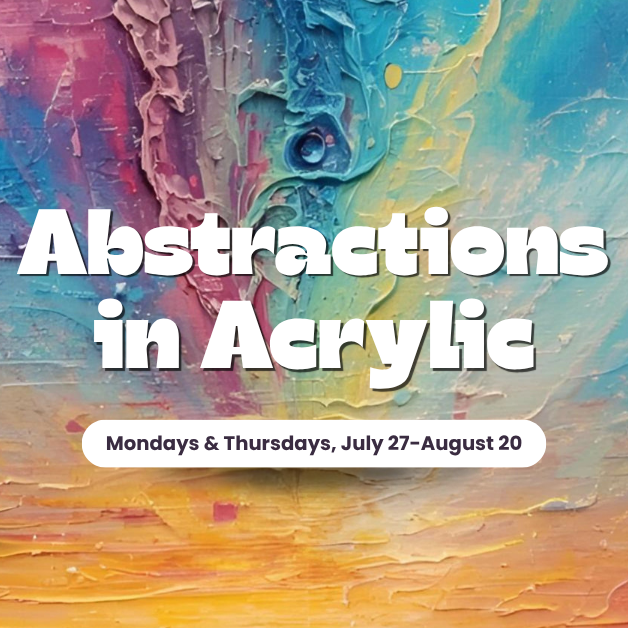 2026-7-27 Abstractions in Acrylic WEBSITE.png