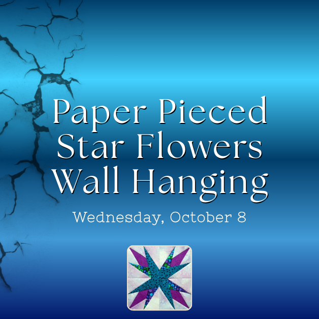 2025-10-8 Paper Pieced Star Flowers Wall Hanging WEBSITE.png