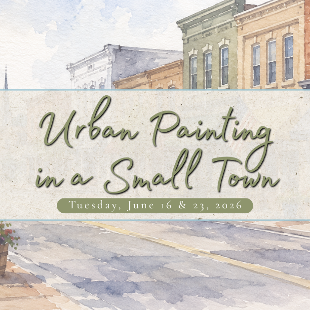 2026-6-16 Urban Painting in a Small Town WEBSITE.png
