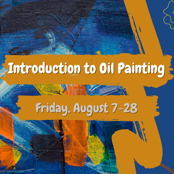 Intro to Oil Painting