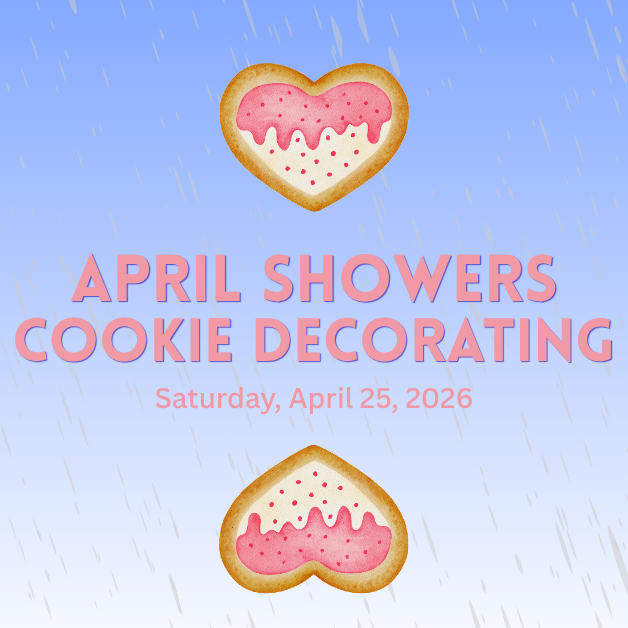 2026-4-25 April Showers Cookie Decorating WEBSITE.png