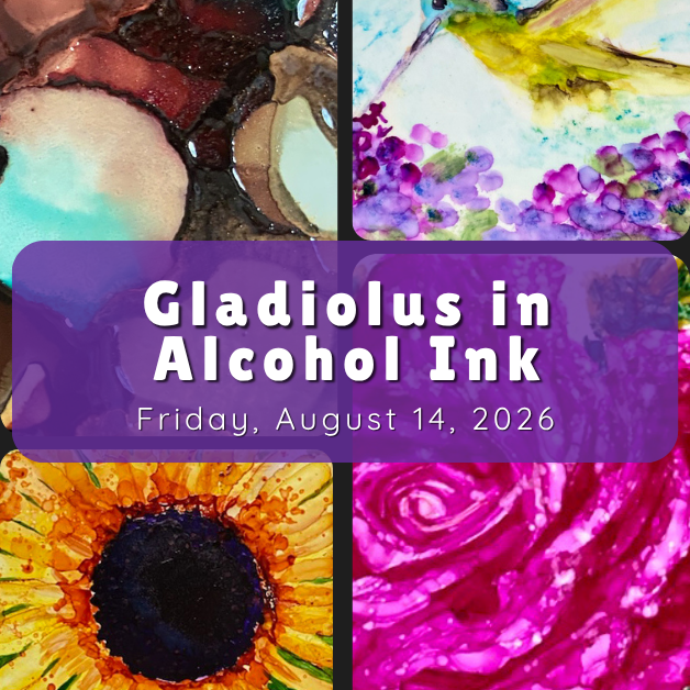 2026-8-14 Gladiolus in Alcohol Ink WEBSITE.png