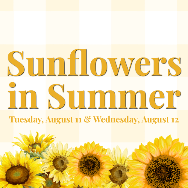 2026-8-11 Sunflowers in Summer WEBSITE.png