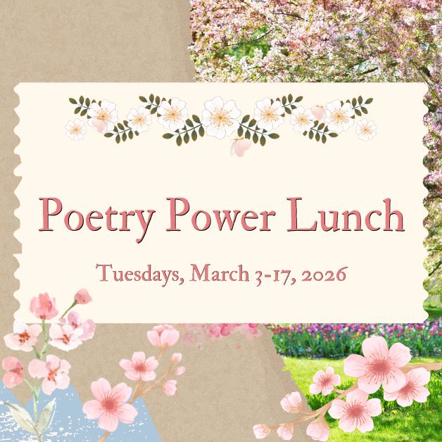 Poetry Power Lunch (Week 1)