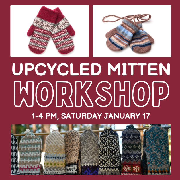 2026-1-17 Upcycled Mitten Workshop WEBSITE.png