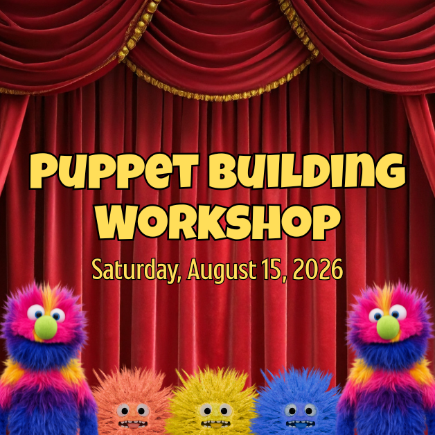 2026-8-15 Puppet Building Workshop WEBSITE.png