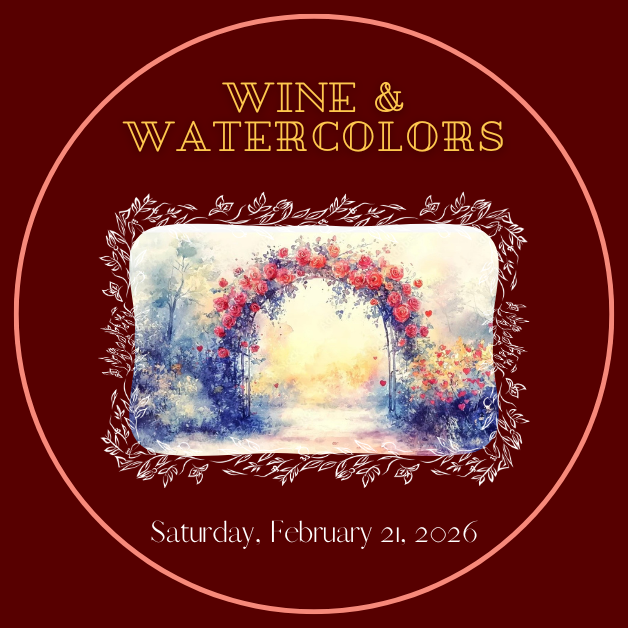 2026-2-21 Wine & Watercolors WEBSITE.png