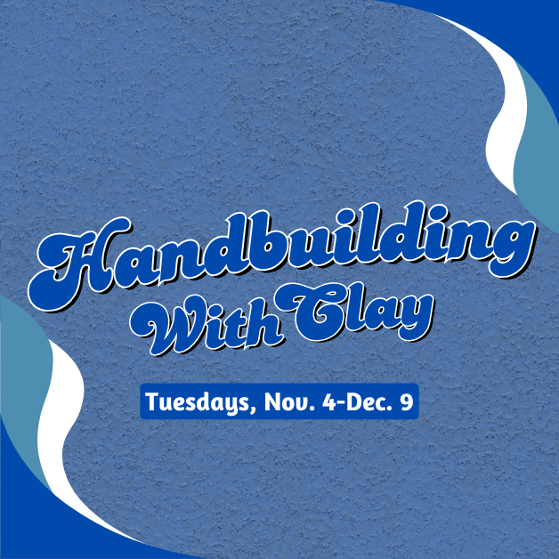 2025-11-4 Handbuilding with Clay WEBSITE.png
