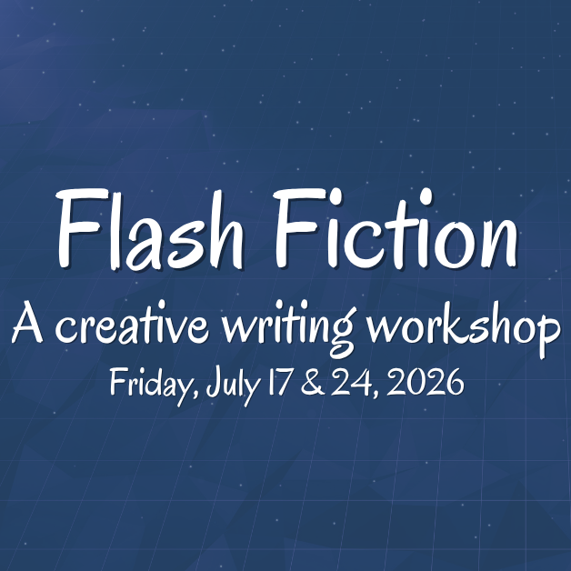 2026-7-17 Flash Fiction WEBSITE.png