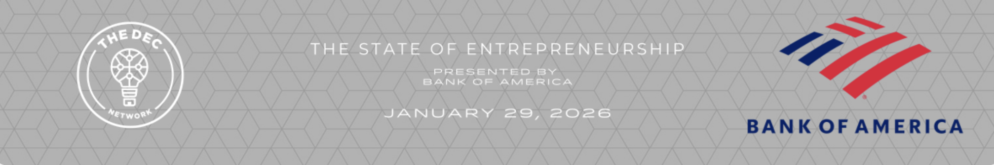 The DEC Network's 11th Annual State of Entrepreneurship Presented by Bank of America