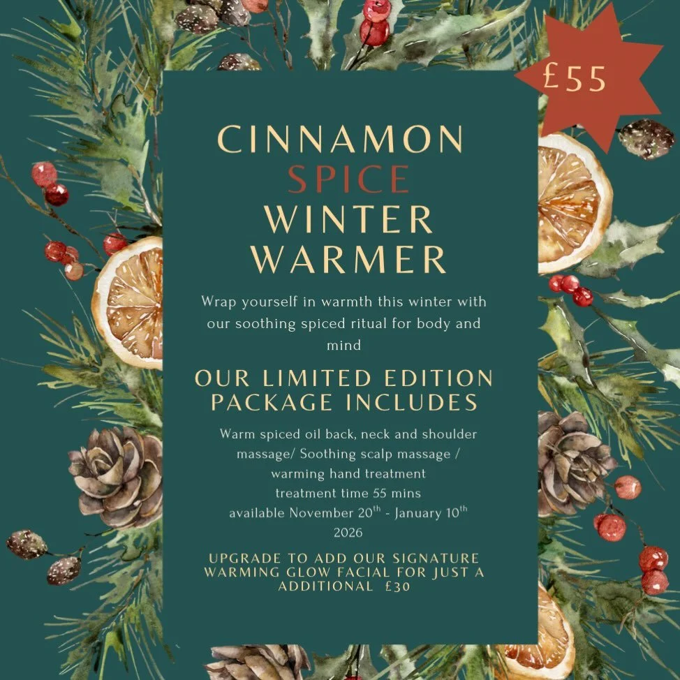 BRAND NEW TREATMENT!
 
Cinnamon Spice Winter Warmer
 
Drift into a world of cosy comfort with our limited-edition Cinnamon Spice Winter Warmer treatment. This seasonal ritual begins with a soothing back, neck and shoulder massage. The warm, spicy aro