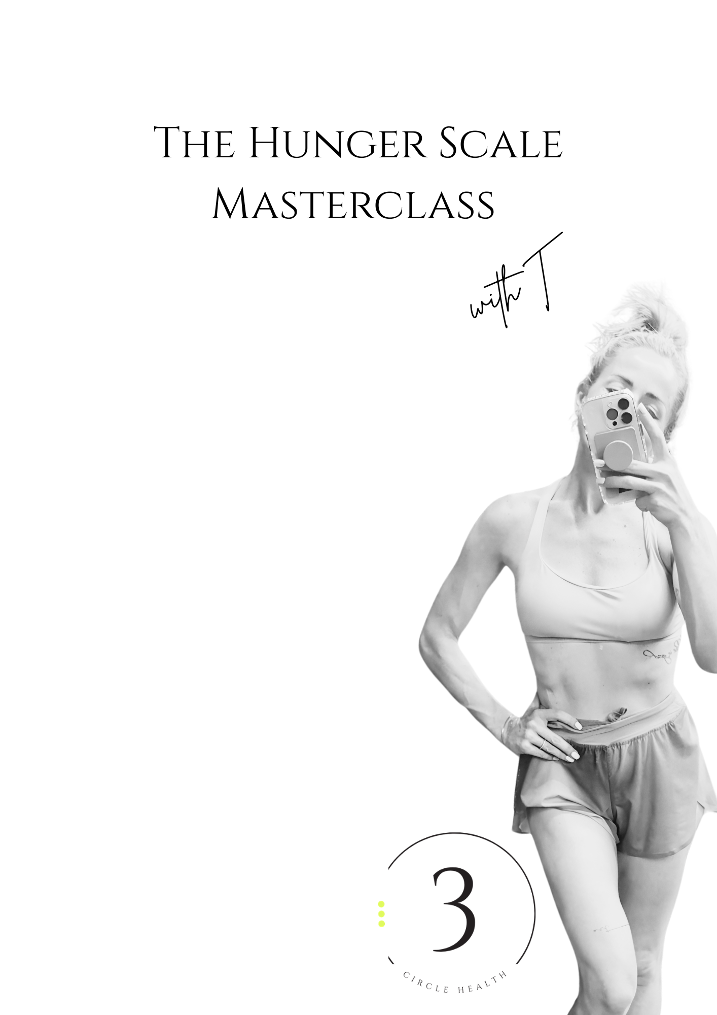 The Hunger Scale Masterclass Workshop with T
