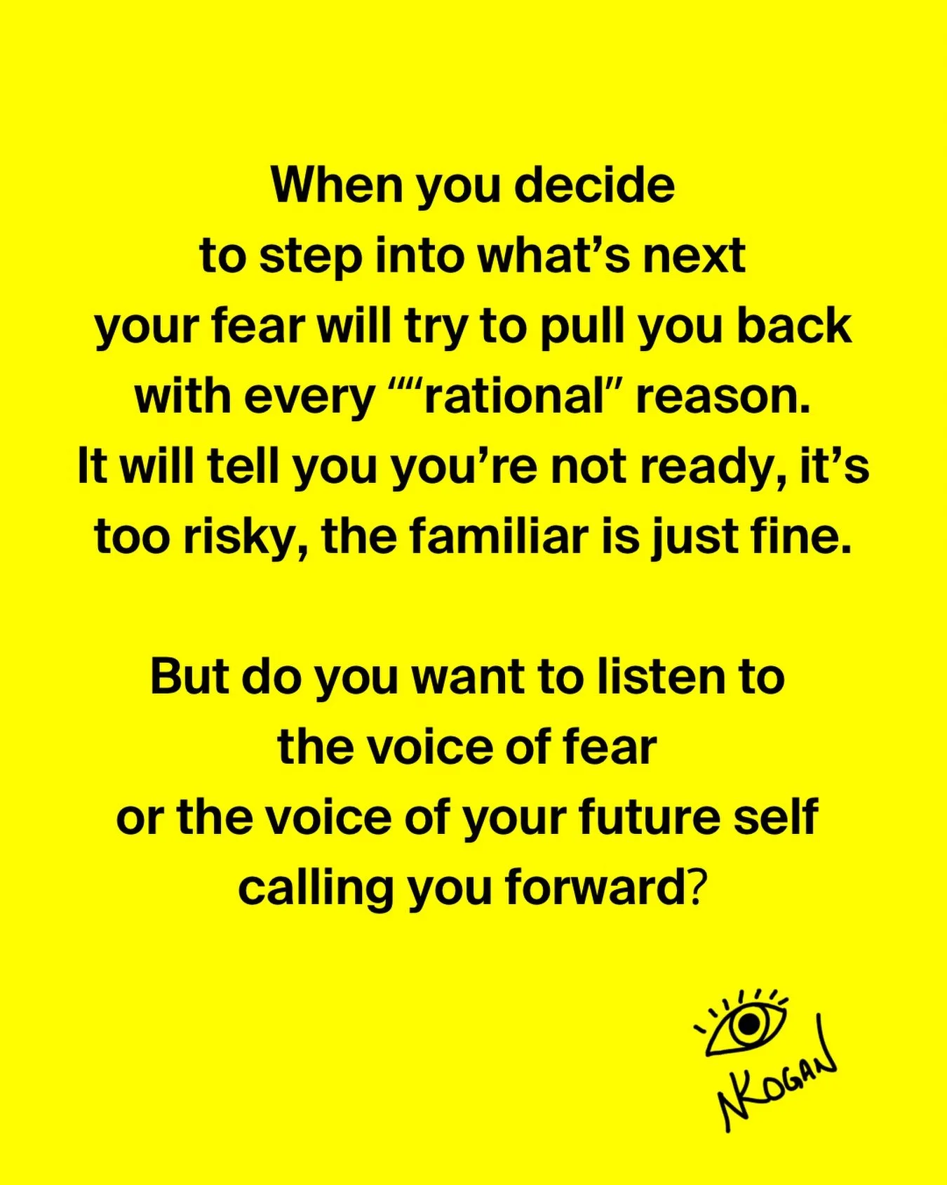 When you&rsquo;re stepping into something new, you will always feel fear. It&rsquo;s normal. It&rsquo;s natural. It&rsquo;s the brain reacting to uncertainty.
.
You can&rsquo;t beat the fear. You can&rsquo;t feel confident. You&rsquo;ve never done th