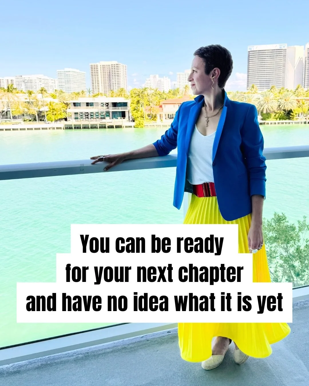 I recently hosted a virtual salon where accomplished women talked about the tug they feel to make a change and begin their next chapter.

The one consistent them that emerged was that most of them had no idea what this next chapter was yet.

But they