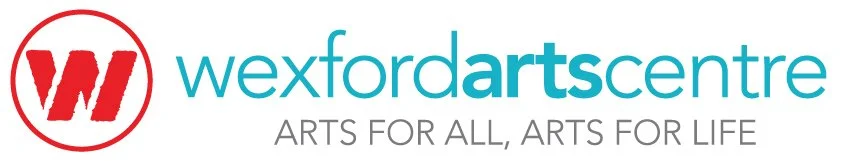 Wexford Arts Centre logo with red 'W' inside a circle, blue text, and the tagline 'Arts for All, Arts for Life'.