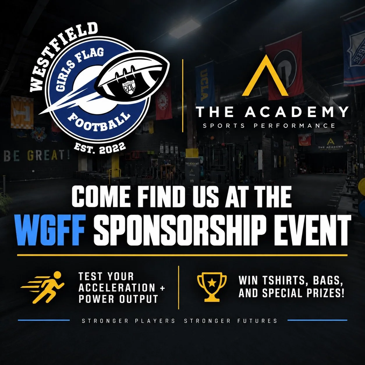 Westfield Girls Flag Football &mdash; come find us! 🏈⚡️

The Academy will be set up at the WGFF Sponsorship Event giving athletes a chance to test their acceleration + power output and compete for some Academy gear and prizes.

Stop by our table, se