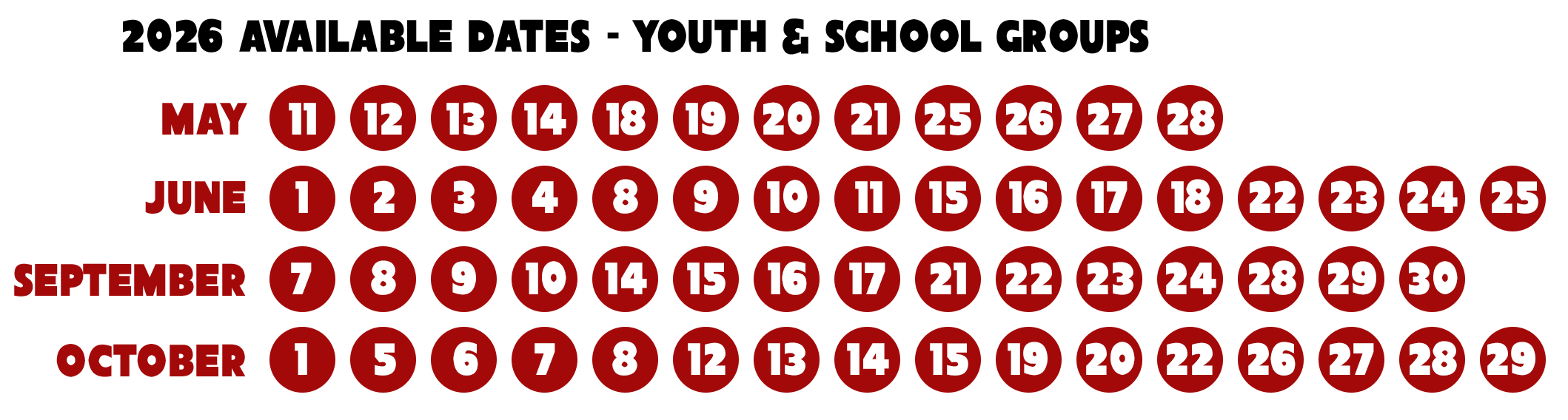 2026 Available Dates - Youth and School Groups