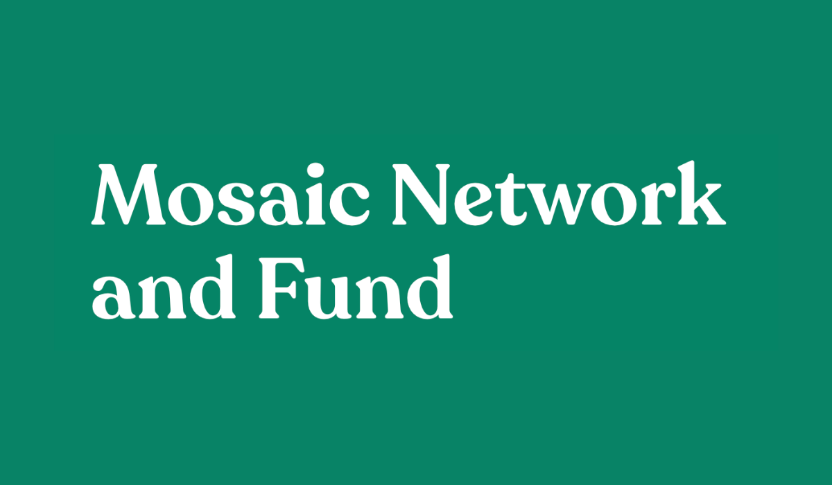 Mosaic Network and Fund