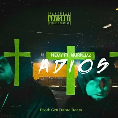 Nemy feat. Murkemz - Adios (Official Video)