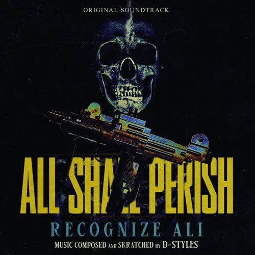 Recognize Ali &amp; D-Styles - All Shall Perish