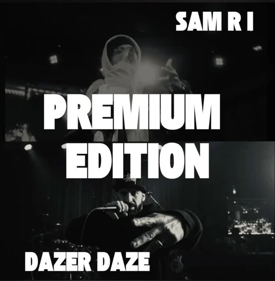 Sam R I &amp; Dazer Daze - Premium Edition (Single)