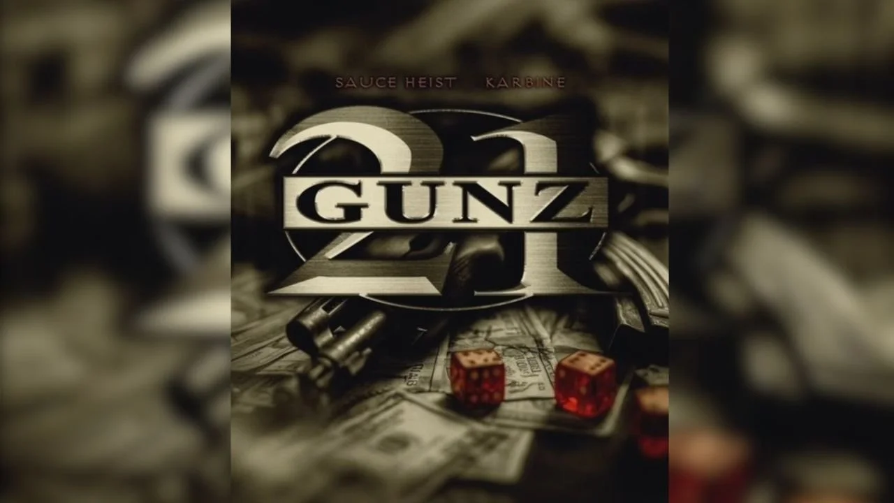 Sauce Heist - 21 Gunz &amp; Drama Klub (Prod. Karbine)
