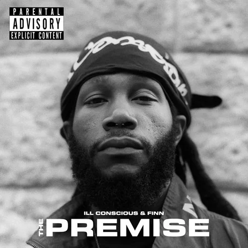 Ill Conscious &amp; Finn - The Premise (Album)