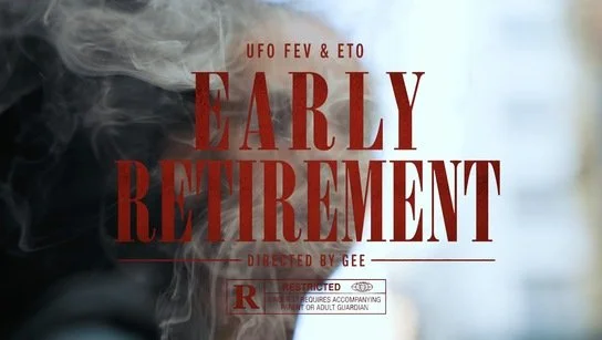 UFO Fev &amp; Eto - Early Retirement (Official Video)