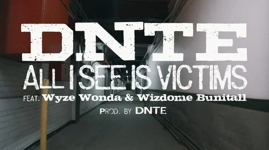 DNTE - Ice Imperial /All I See Is Victims feat. Wizdome Bunitall &amp; Wyze Wonda 