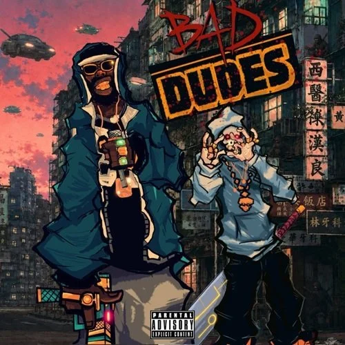 Bluehillbill &amp; BoneWeso - Bad Dudes