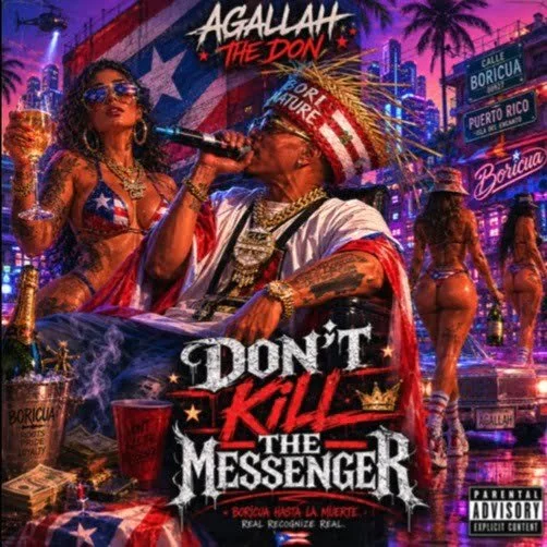 Agallah The Don - Don't Kill The Messenger