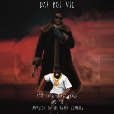 Dat Boi Vic - Why Daddy Has Night Terrors