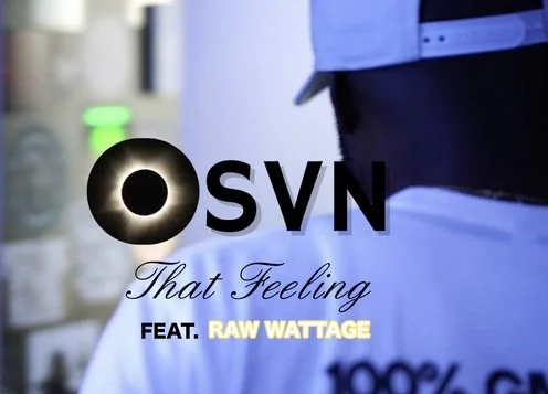 OSVN - That Feeling feat. Raw Wattage