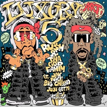 Ru$h &amp; Tha God Fahim - Luxury Art 5 