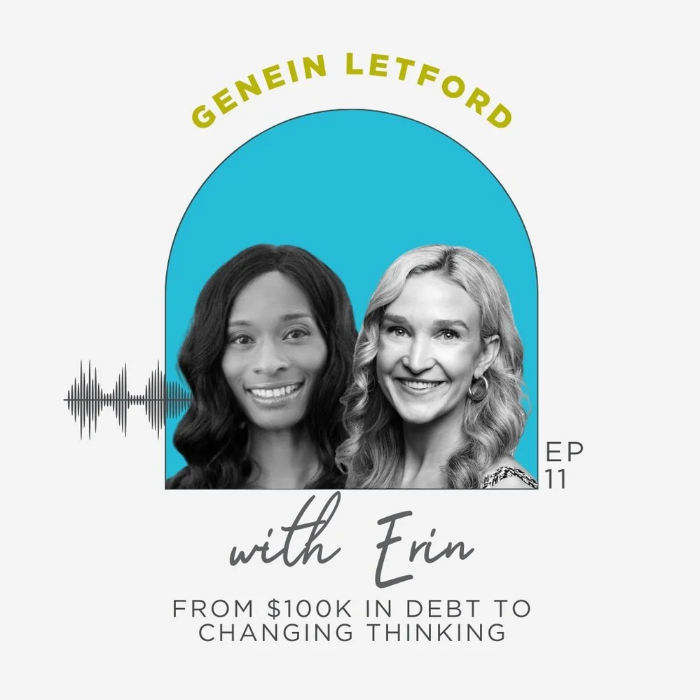Genein’s Story | From $100k in debt to changing thinking