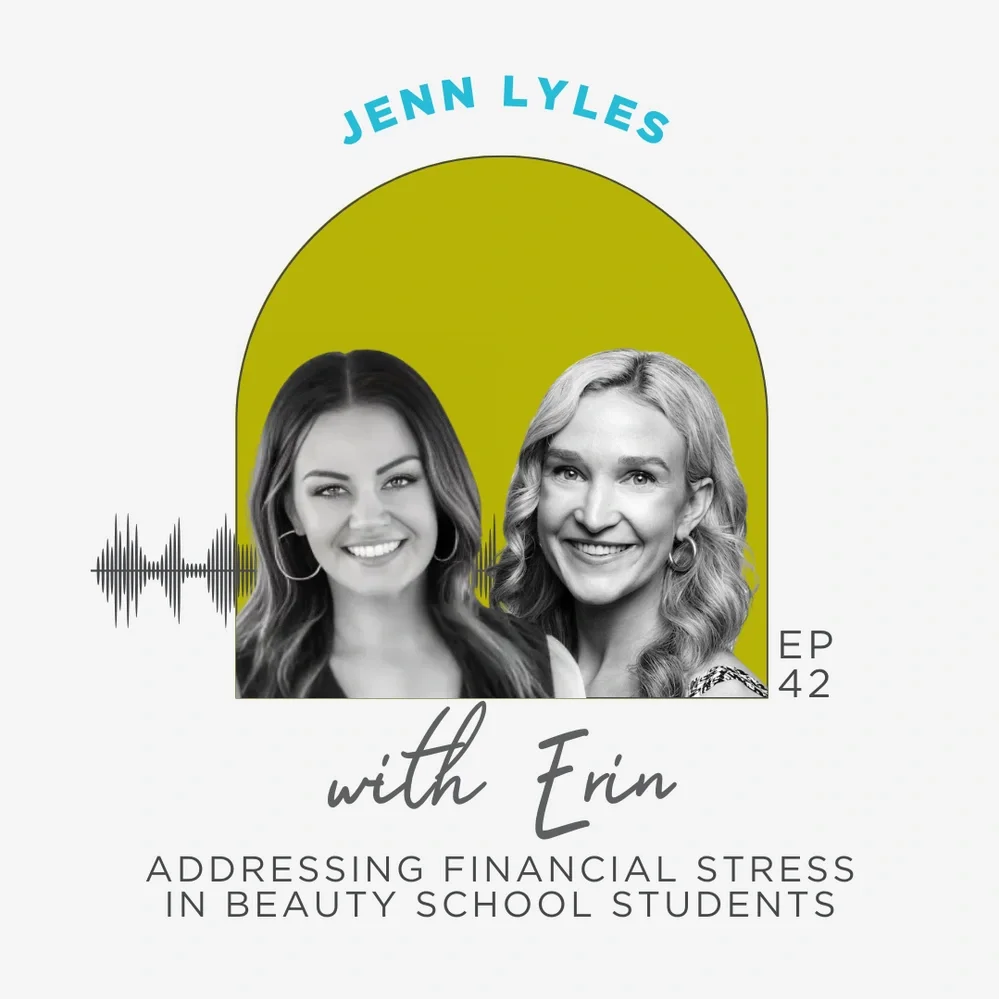 Jenn Lyles | Addressing Financial Stress in Beauty School Students