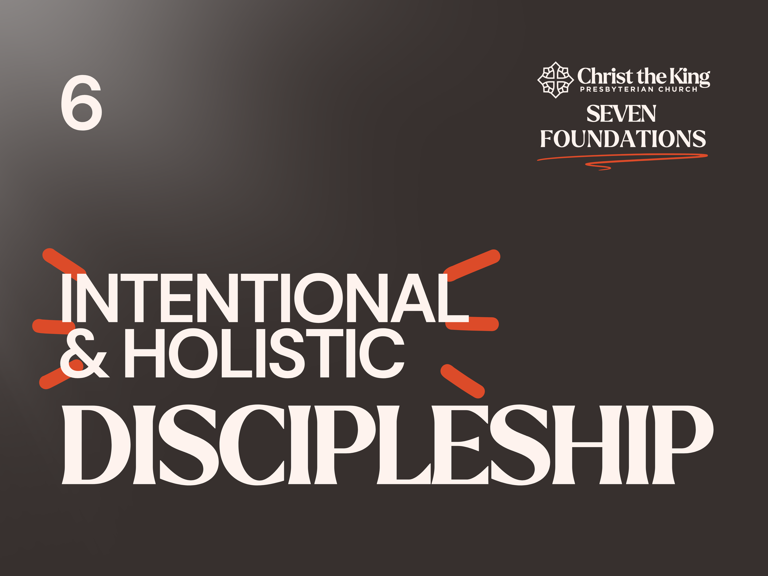 Intentional and Holistic Discipleship