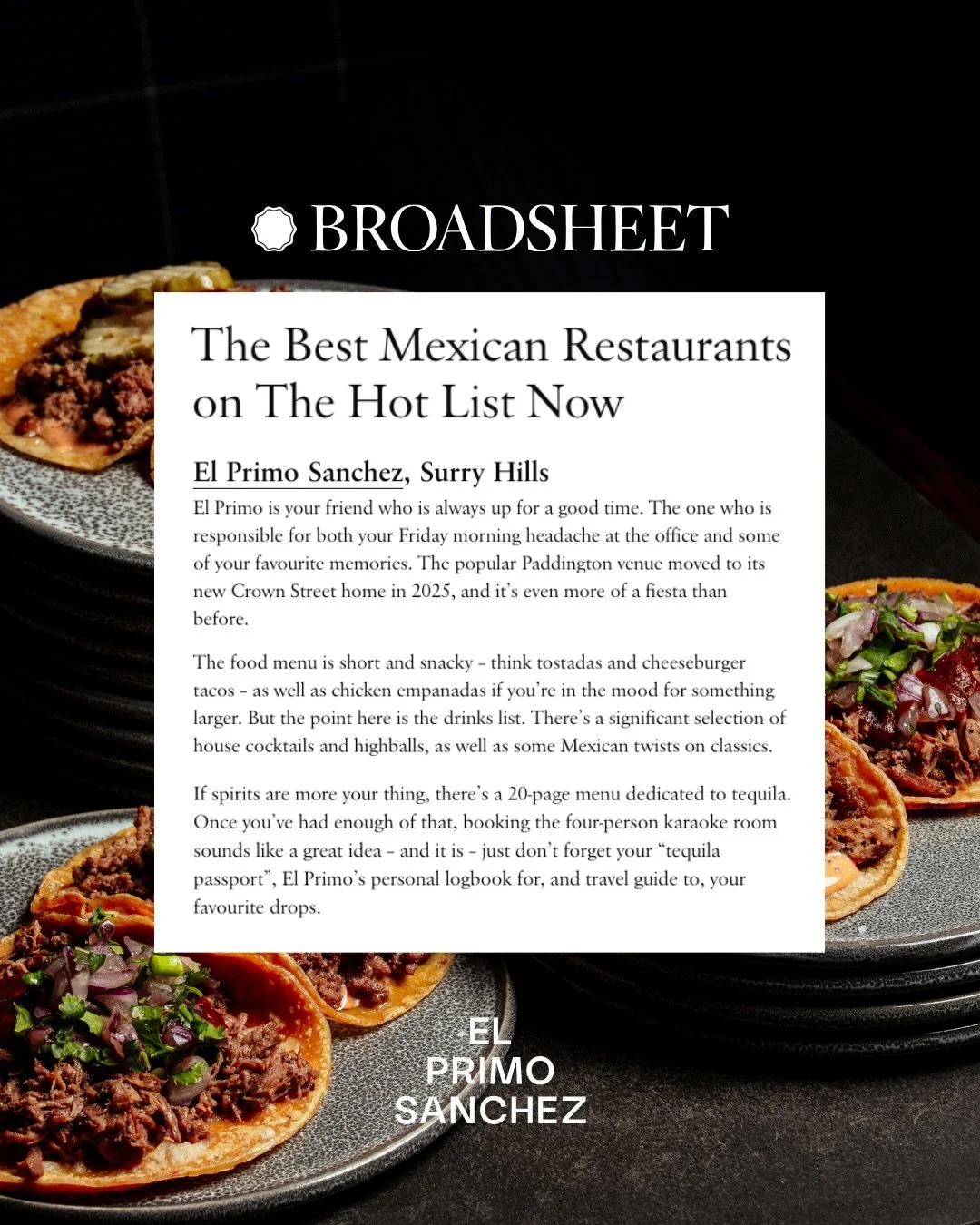 Mucho amor @broadsheet_syd for shining a light on our comida + cocktails. Swipe for some of chef @sotelosotelo&rsquo;s favourites 🧡🌮