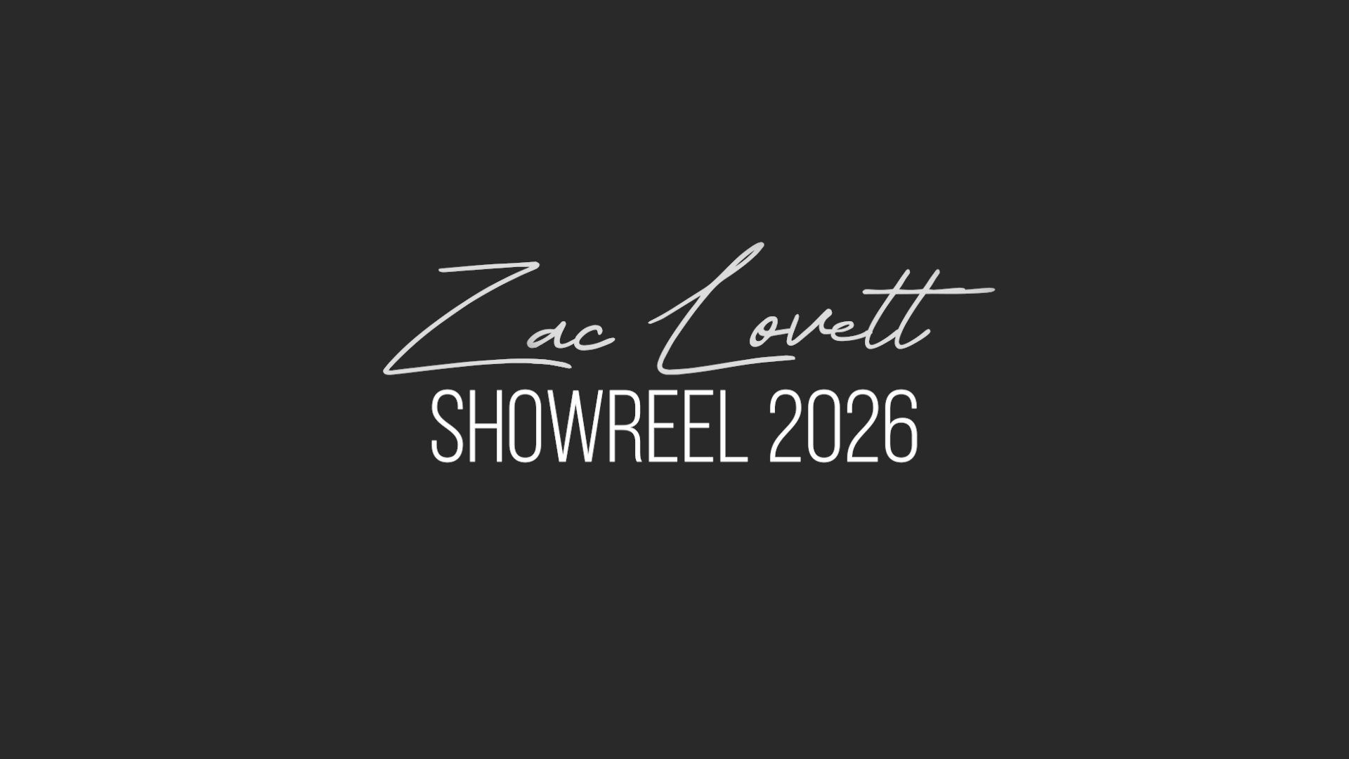 Zac Lovett Showreel