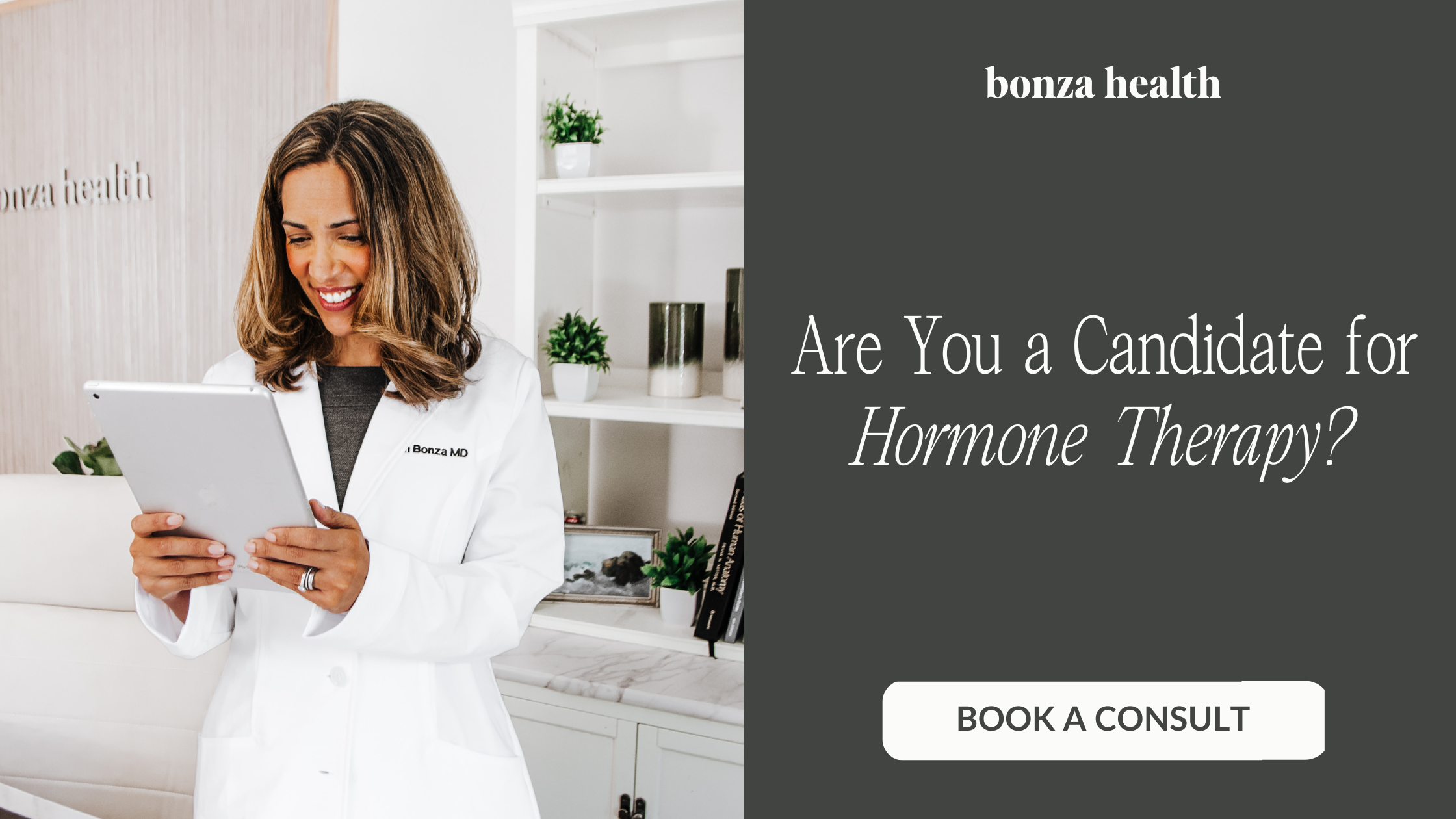 Are you a candidate for menopause hormone therapy? Book a consult at bonzahealth.com