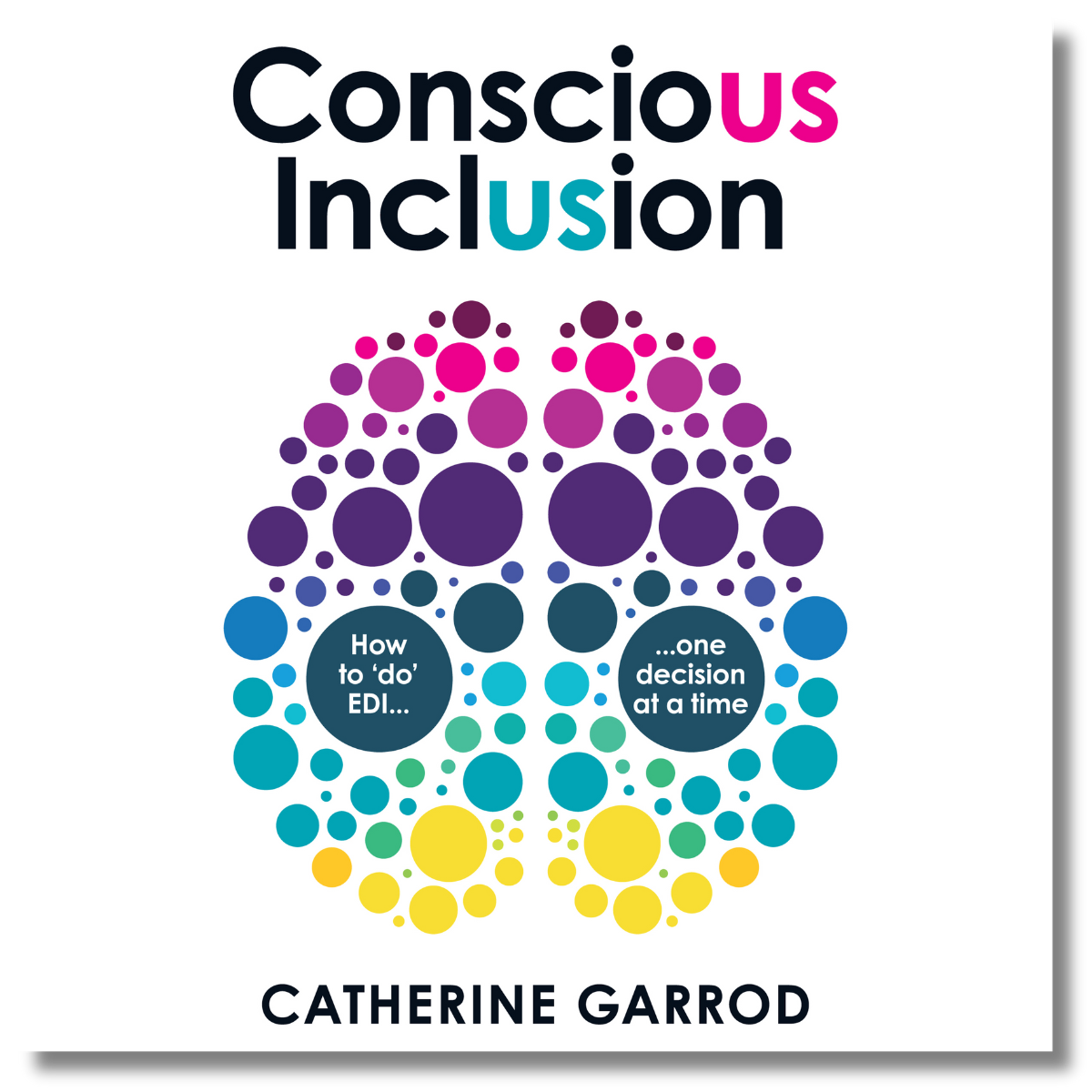 Cconscious Inclusion Conscious Inclusion Book — Compelling Culture