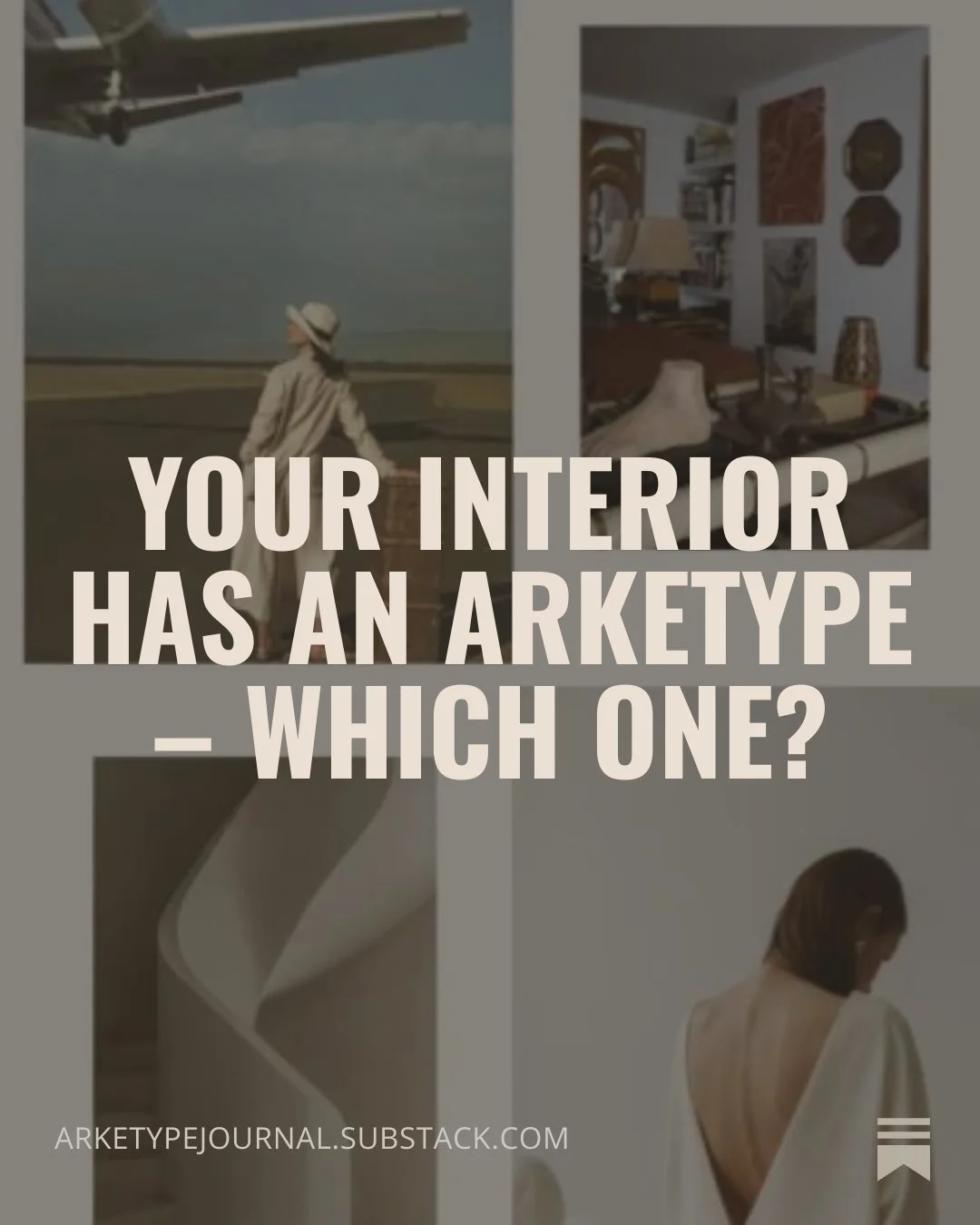 Your Interior Has an Arketype — Which One?